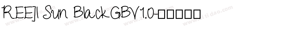 REE]I Sun BlackGBV1.0字体转换